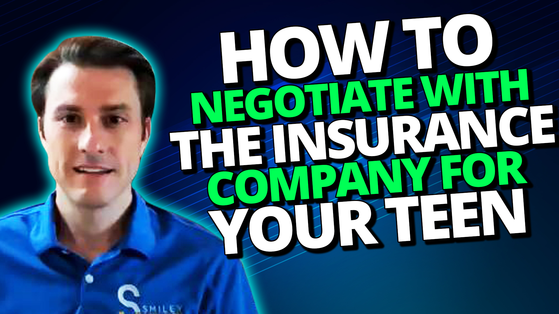 How To Negotiate With The Insurance Company For Your Teen Smiley
